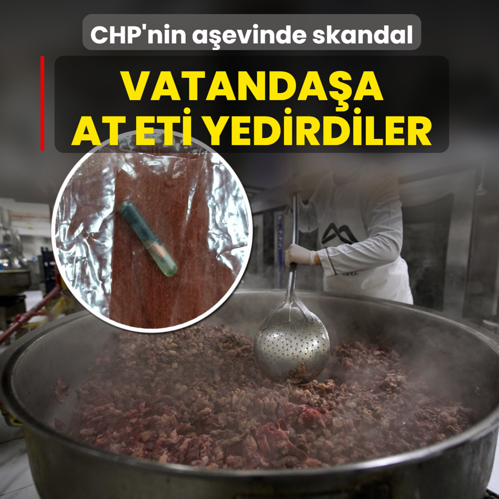 CHP'nin a�evinde skandal! Vatanda�a at eti yedirdiler
