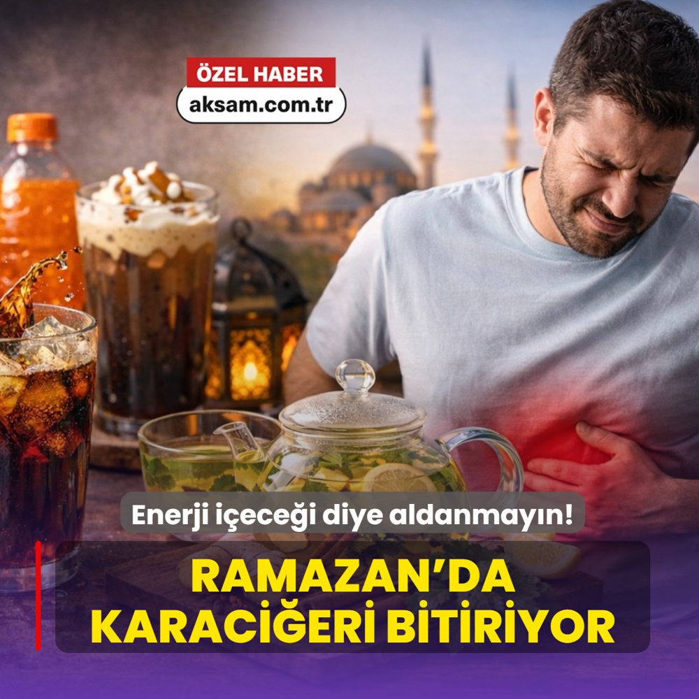 Enerji i�ece�i de�il karaci�er d��man�: Ramazan'da mideyi de bozuyor