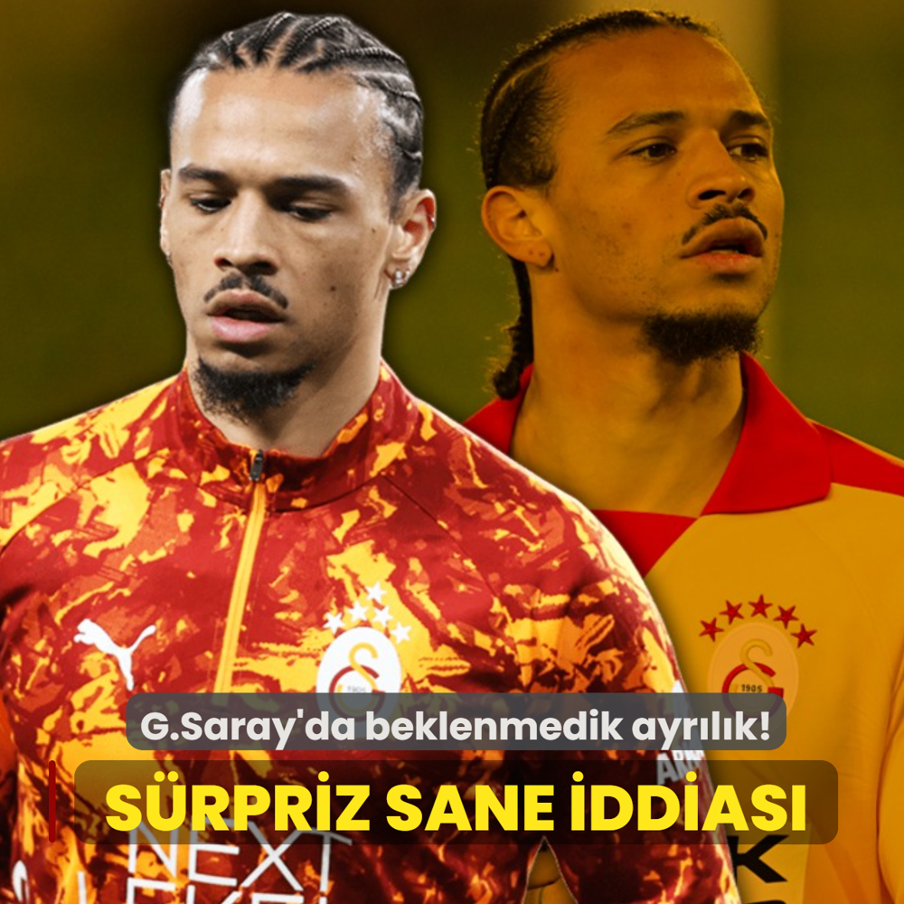 Ve Leroy Sane'yi resmen duyurdular! Galatasaray'da beklenmedik ayr�l�k
