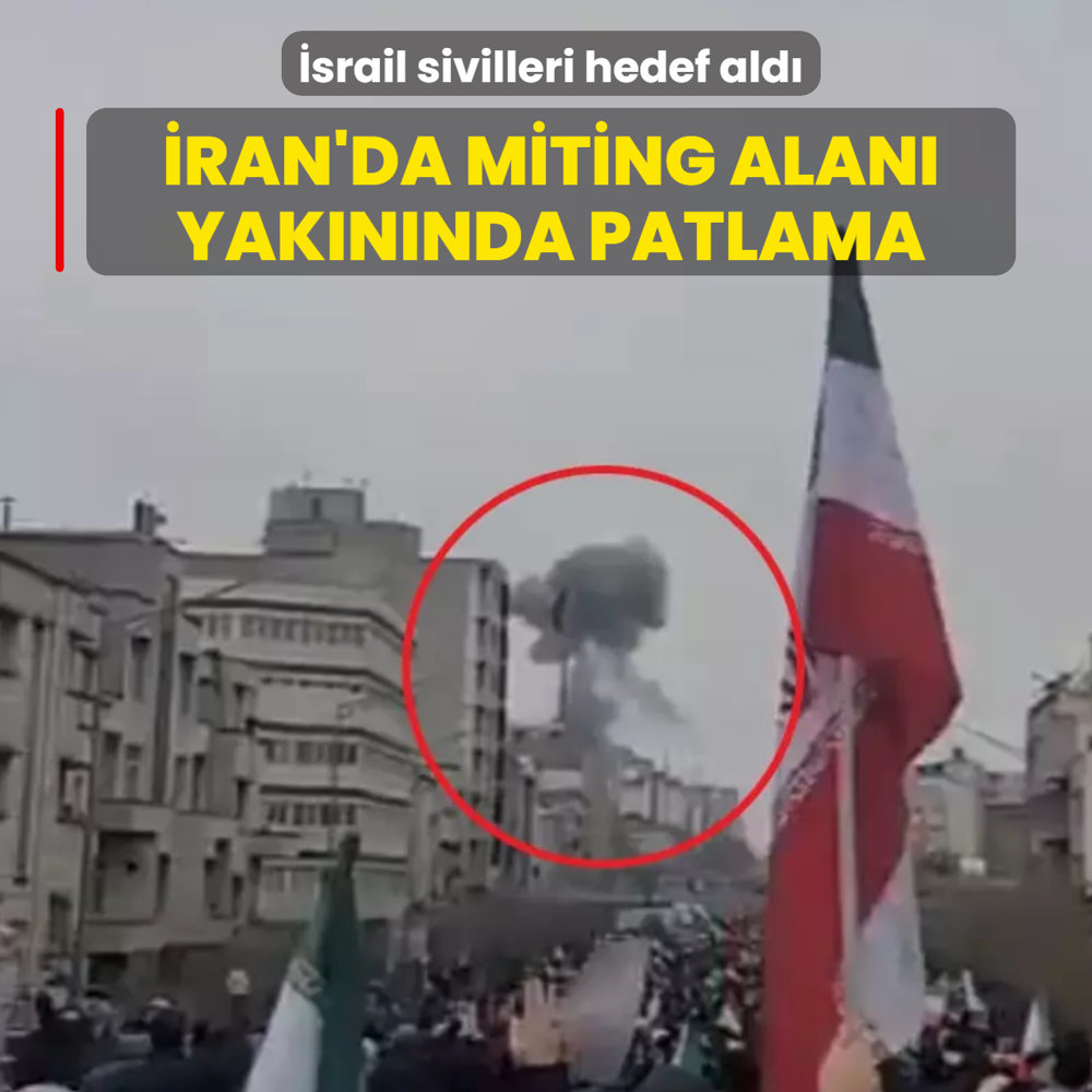 �srail sivilleri hedef ald�! �ran'da miting alan� yak�n�nda patlama