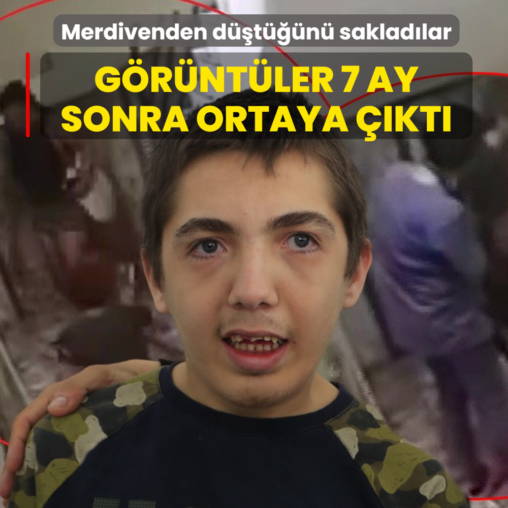 Skandal g�r�nt�ler 7 ay sonra ortaya ��kt�! Otizmli Mehmet'in merdivenden d��t���n� saklad�lar