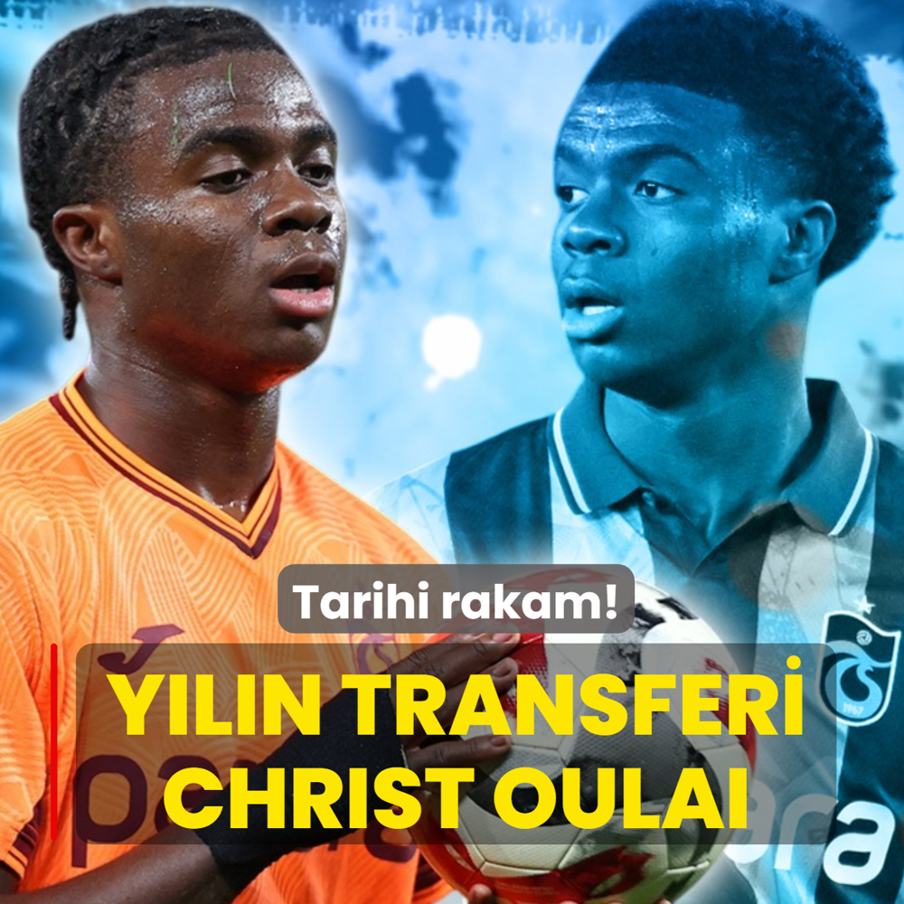 Tarihi rakam! Y�l�n transferi Christ Oulai: �imdiden harekete ge�ildi