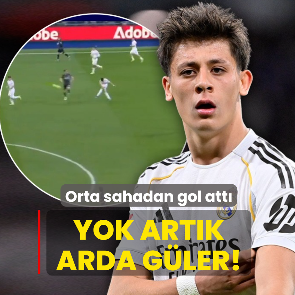 Yok art�k Arda G�ler! Orta sahadan gol att�