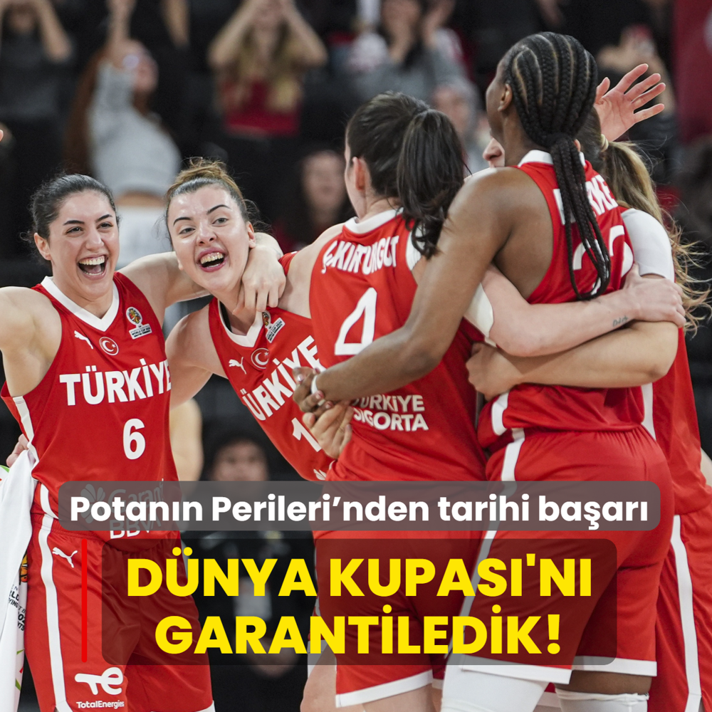T�rkiye, 3. kez D�nya Kupas�'nda! Potan�n Perileri'nden tarihi ba�ar�