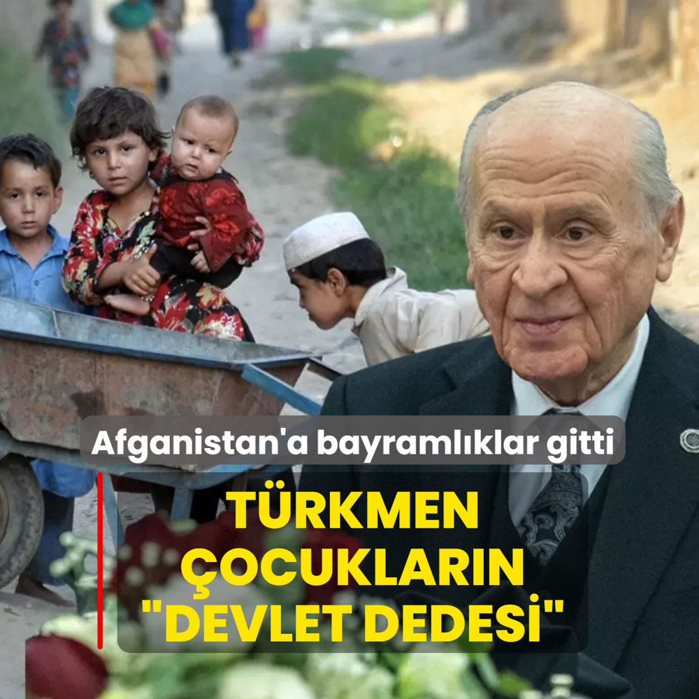 T�rkmen �ocuklar�n �Devlet Dedesi�: Afganistan'a bayraml�klar gitti