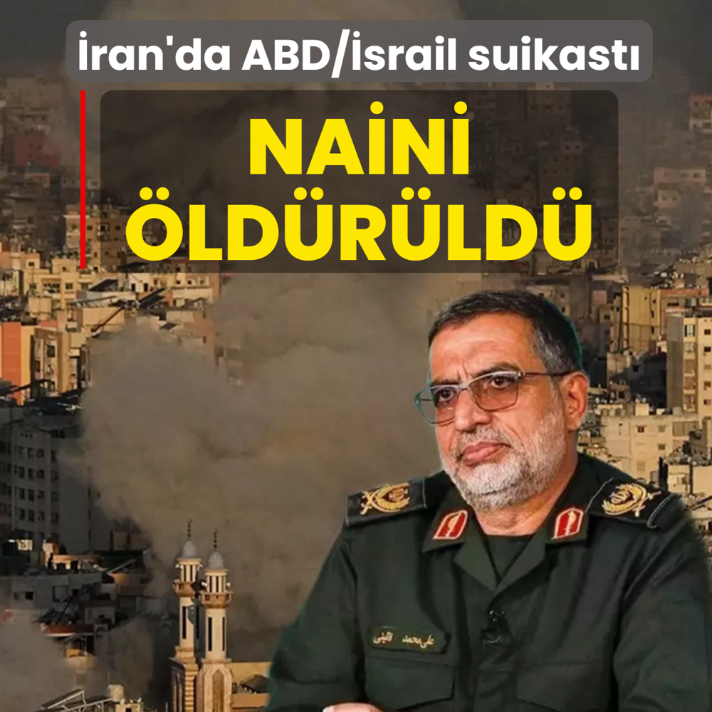 Orta Do�u yang�n yeri! ABD ve �srail'den �ran'a ortak sald�r�: Naini �ld�r�ld�