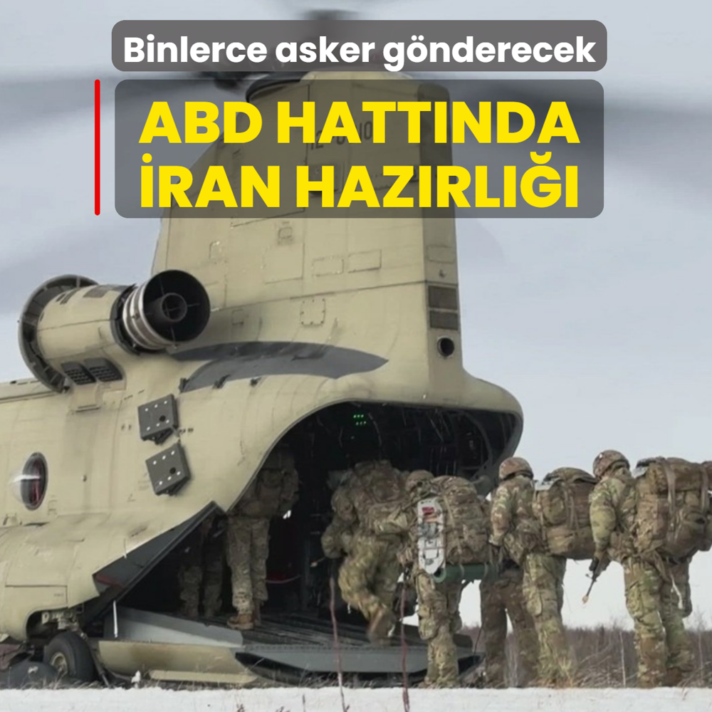 Binlerce asker g�nderecek: ABD hatt�nda �ran haz�rl���