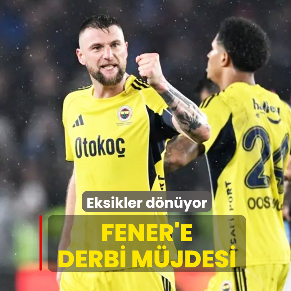 Fener'e derbi m�jdesi