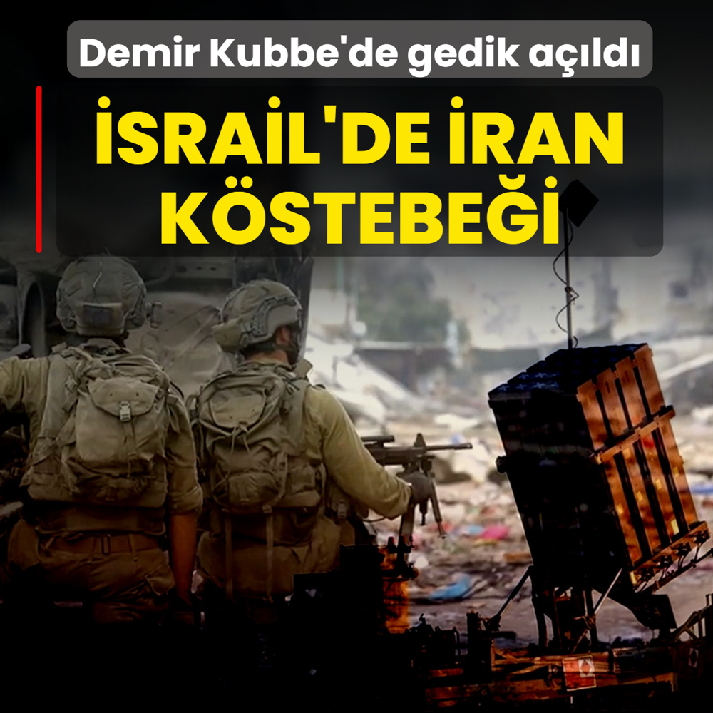 �srail'de �ran k�stebe�i! Demir Kubbe'de gedik a��ld�