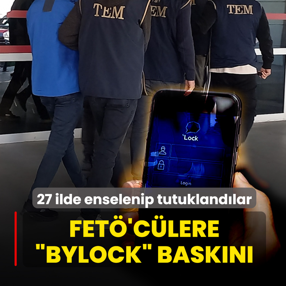 Kripto �ByLock��ulara bask�n! 27 ilde enselenip tutukland�lar