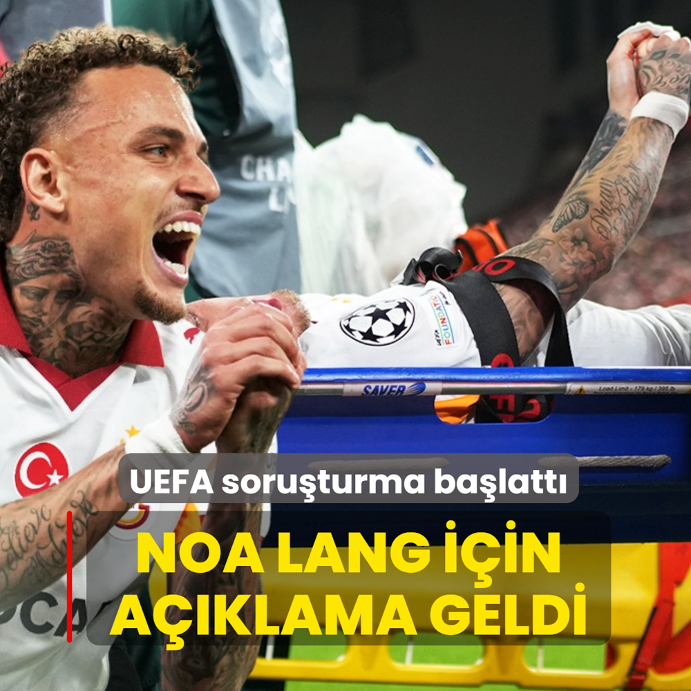 Noa Lang i�in a��klama geldi! UEFA soru�turma ba�latt�