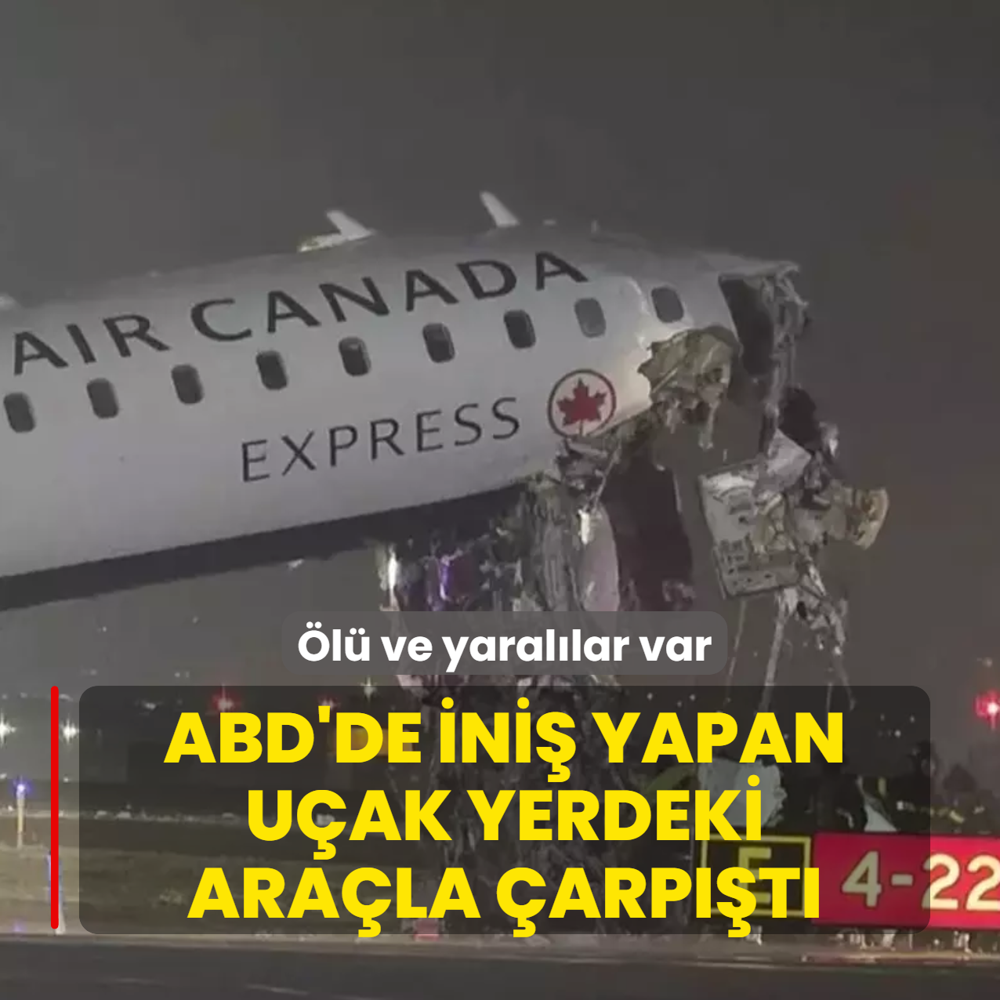 ABD'de ini� yapan u�ak yerdeki ara�la �arp��t�! �l� ve yaral�lar var