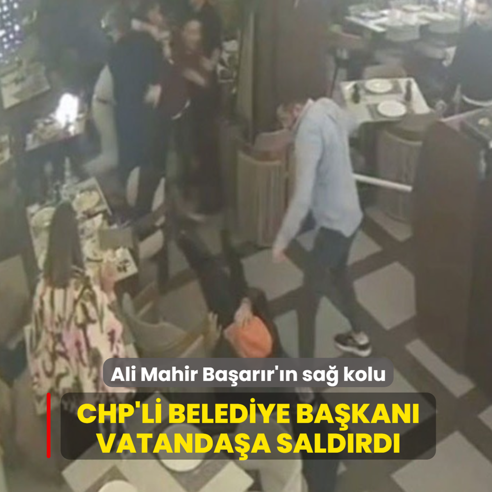 Ali Mahir Ba�ar�r'�n sa� kolu! CHP'li belediye ba�kan� vatanda�a sald�rd�