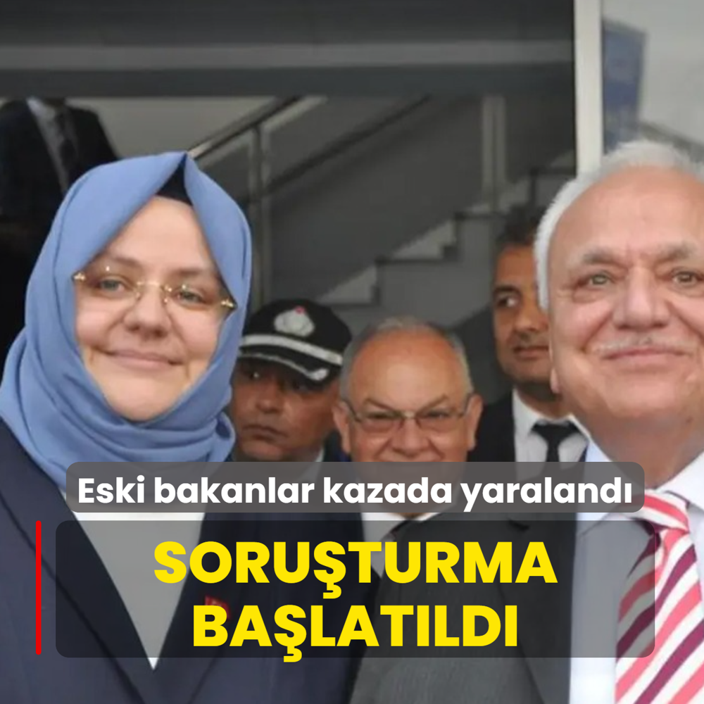 Eski bakanlar kazada yaraland�! Bakan G�rlek: Soru�turma ba�lat�ld�