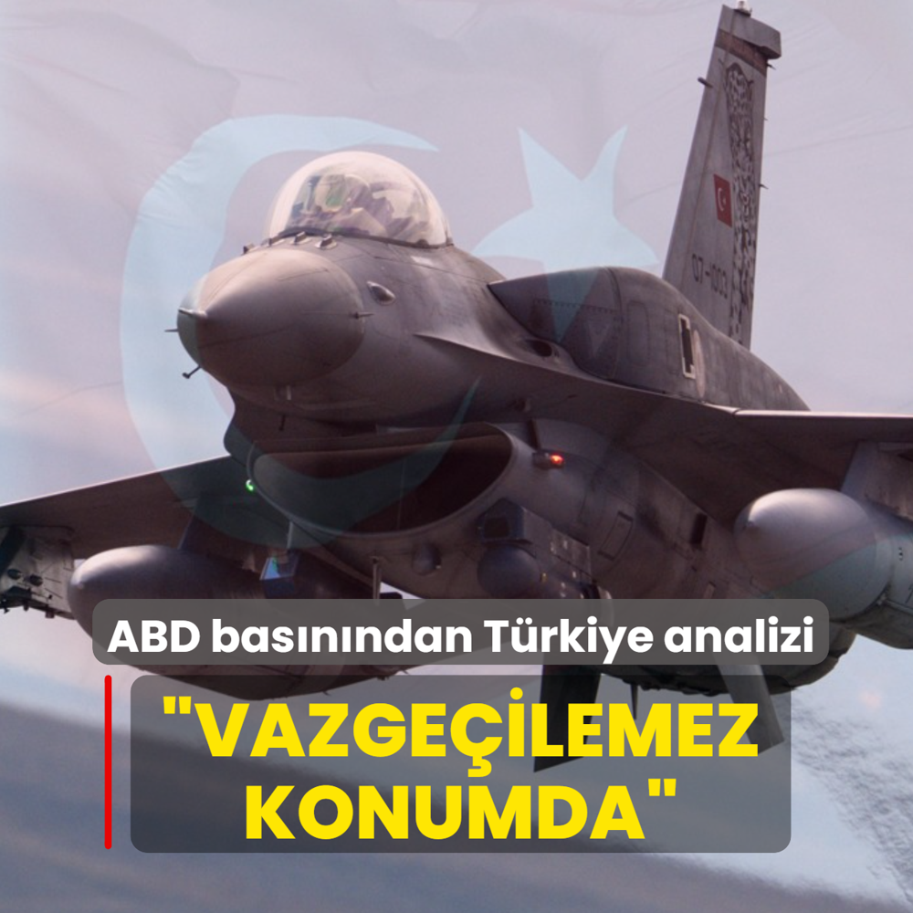 ABD bas�n� yazd�: T�rkiye vazge�ilemez konumda