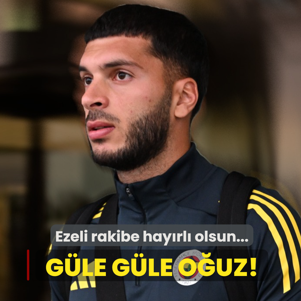 G�le g�le O�uz Ayd�n! Ezeli rakibe hay�rl� olsun