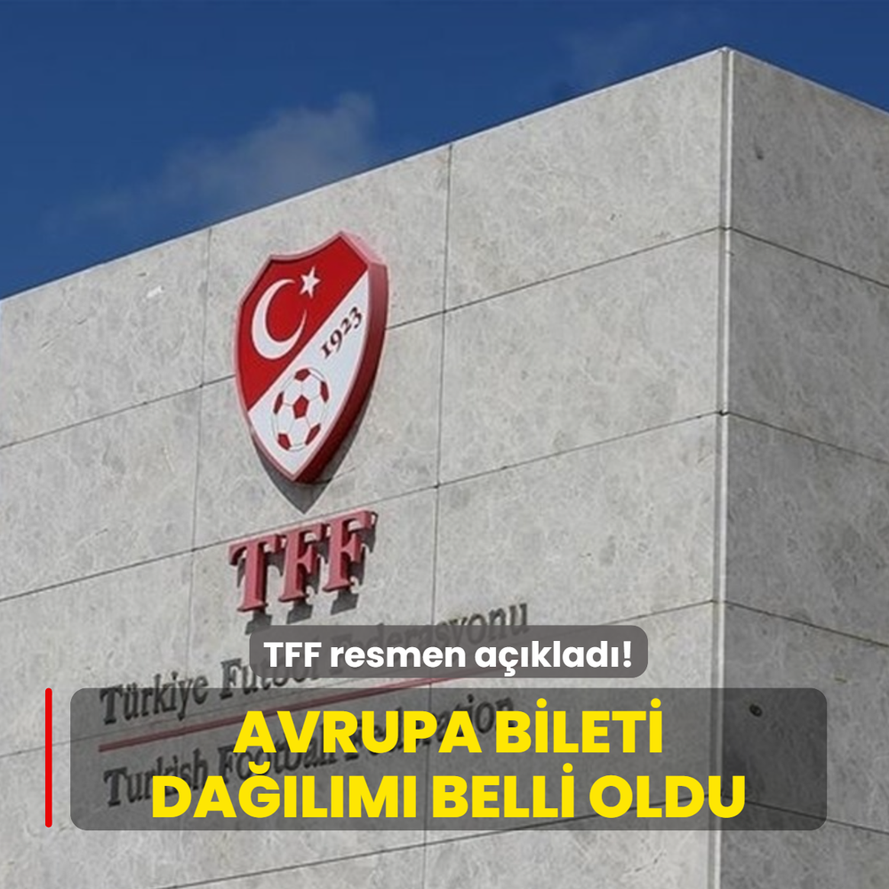 TFF resmen a��klad�! Avrupa bileti da��l�m� belli oldu