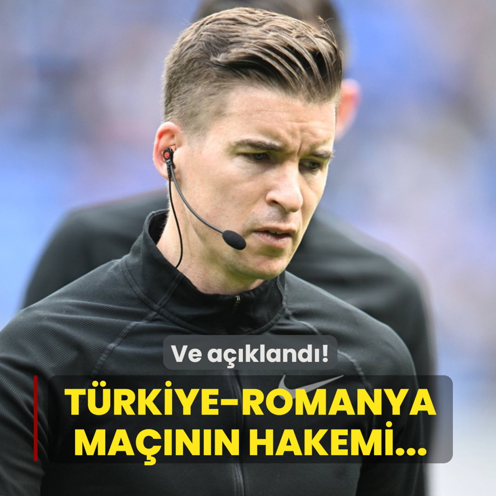 Ve a��kland�! ��te T�rkiye-Romanya ma��n�n hakemi...