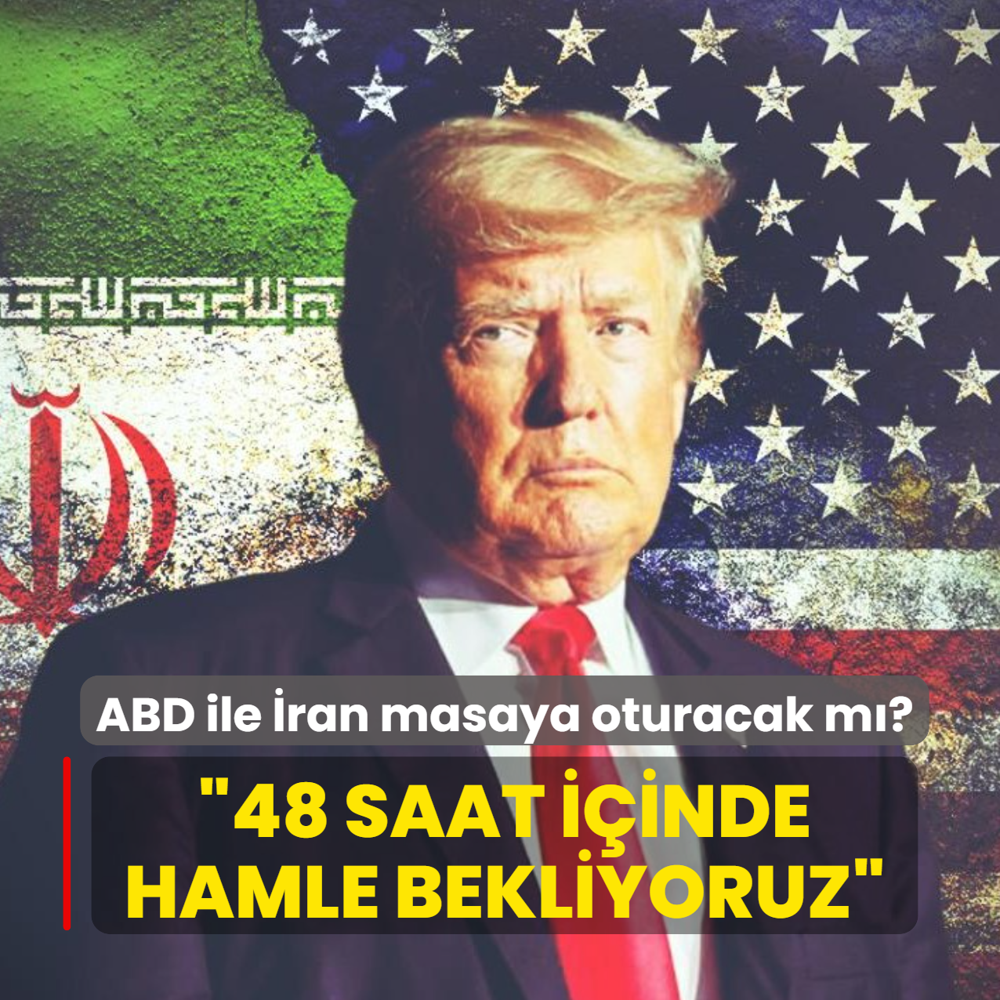 ABD ile �ran masaya oturacak m�? Pakistanl� kaynaklar: 48 saat i�inde hamle bekliyoruz