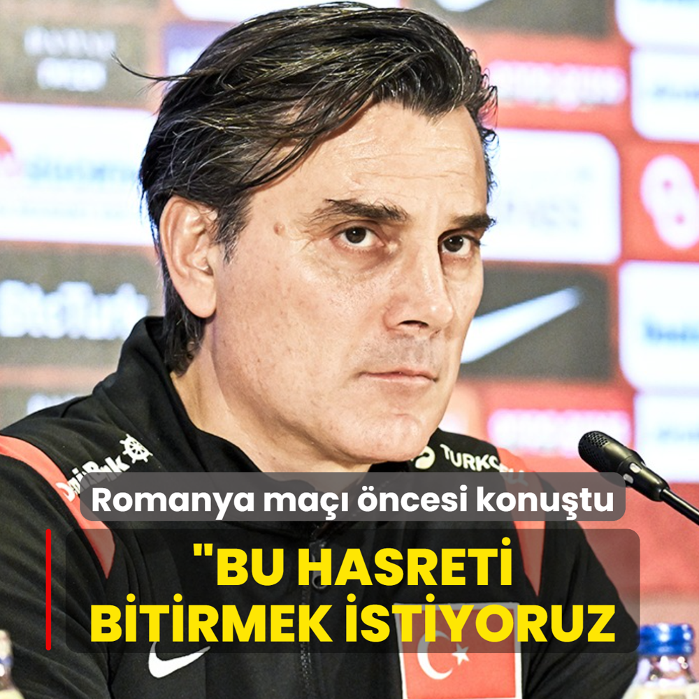 Vincenzo Montella: D�nya Kupas� hasretini bitirmek istiyoruz