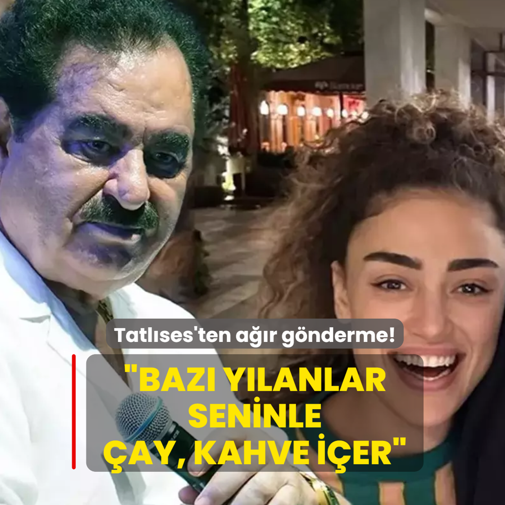 �brahim Tatl�ses: �Baz� y�lanlar seninle �ay, kahve i�er�
