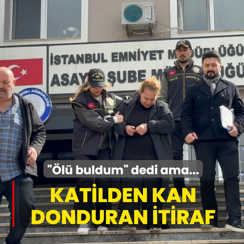 ��l� buldum� dedi ama... Katilden kan donduran itiraf