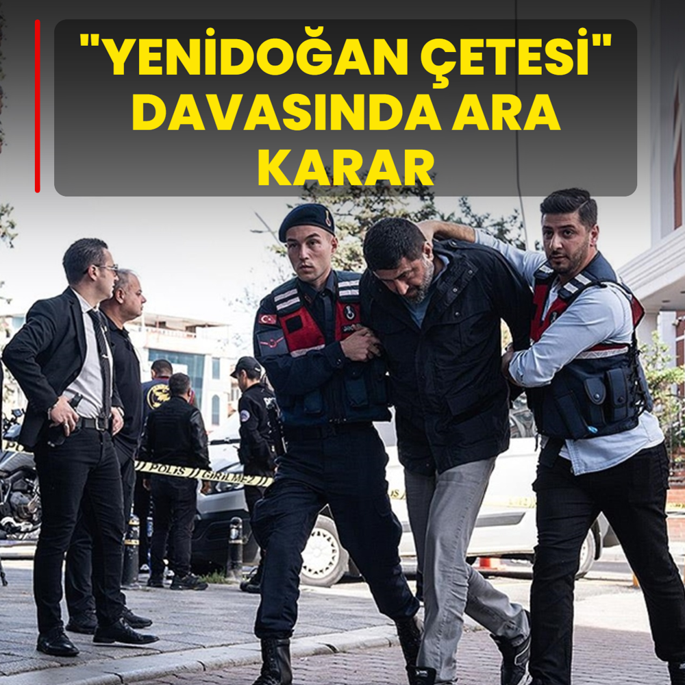 �Yenido�an �etesi� davas�nda ara karar