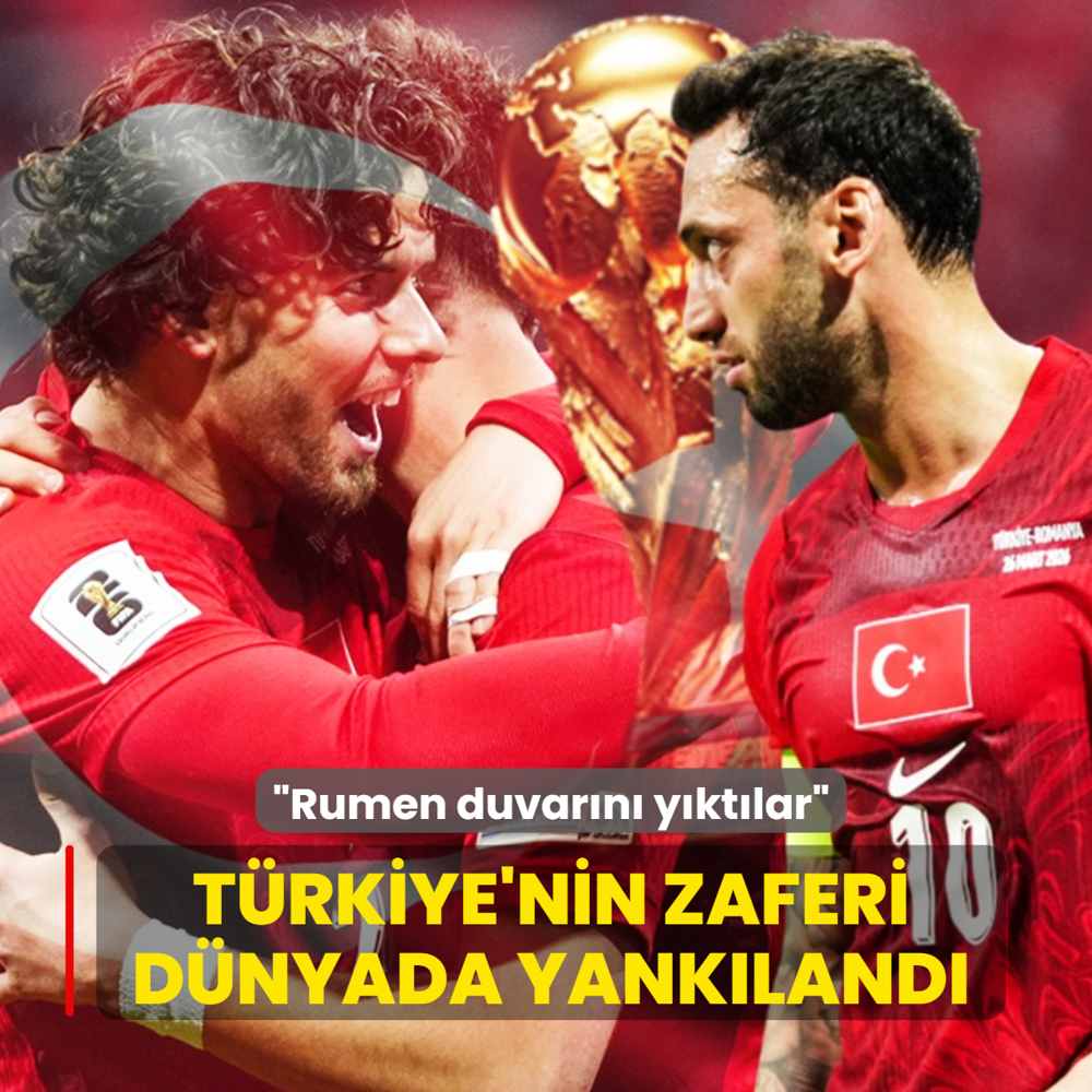 T�rkiye'nin zaferi d�nyada yank�land�: Rumen duvar�n� y�kt�lar