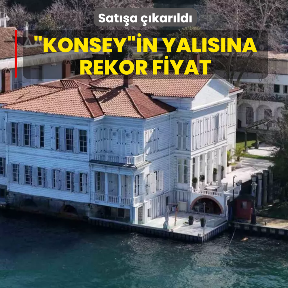 Sat��a ��kar�ld�: �Konsey�in yal�s�na rekor fiyat