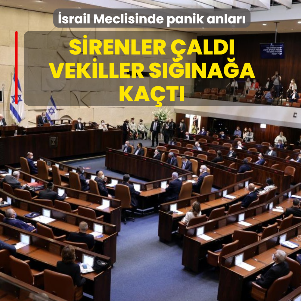 �srail Meclisinde panik anlar�! Sirenler �ald� vekiller s���na�a ka�t�