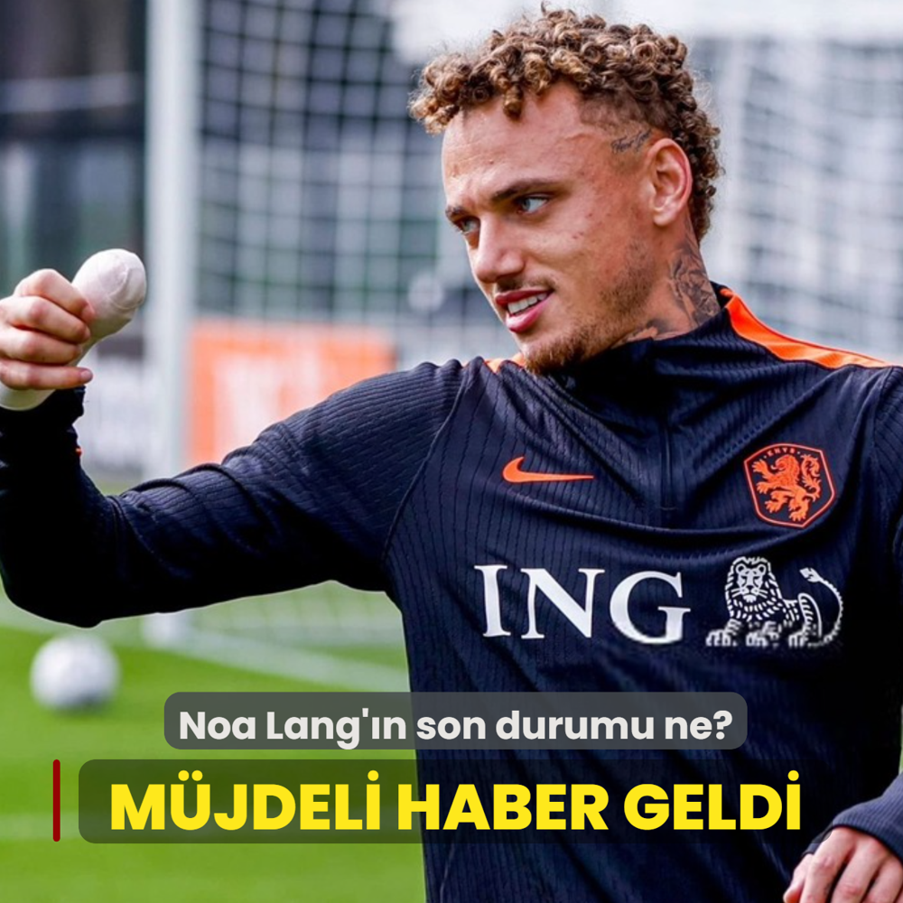 Noa Lang'�n son durumu ne? Hollanda bas�n� m�jdeyi verdi!