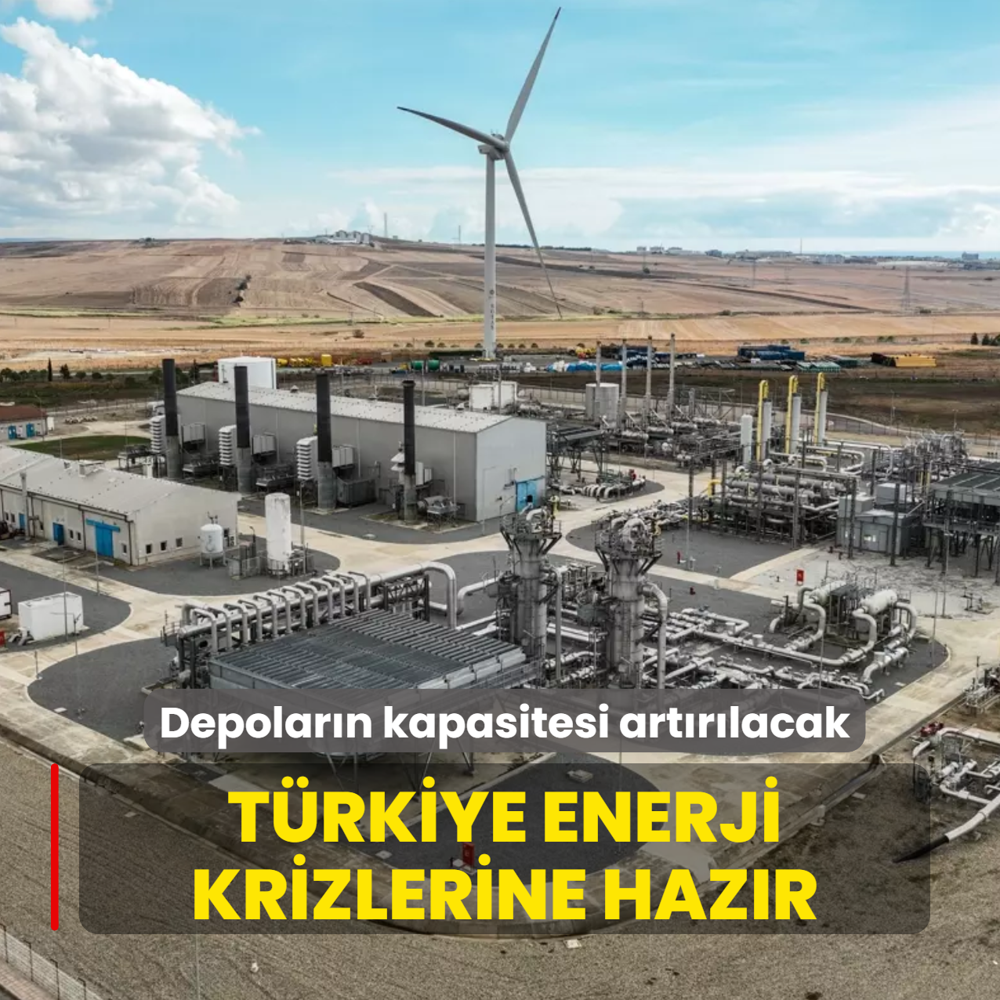T�rkiye enerji krizlerine haz�r