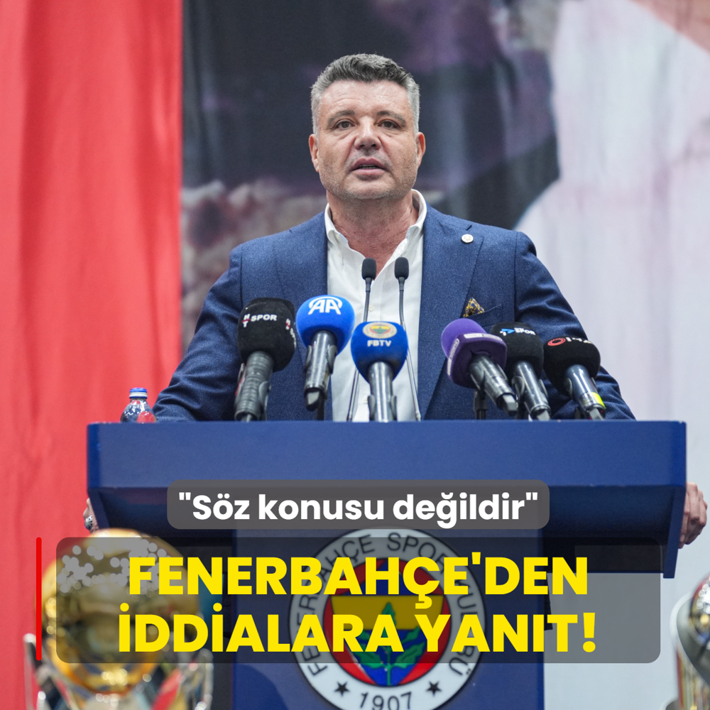 Fenerbah�e'den iddialara yan�t! �S�z konusu de�ildir�