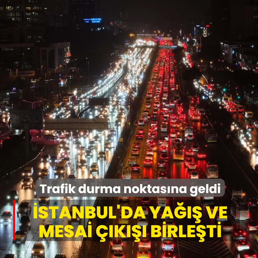 �stanbul'da ya��� ve mesai ��k��� birle�ti: Trafik durma noktas�na geldi