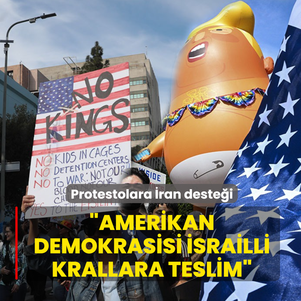  No Kings  protestolar�na �ran deste�i: Amerikan demokrasisi �srailli krallara teslim