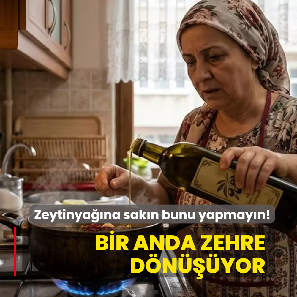 Zeytinya��na sak�n bunu yapmay�n: Faydas� bir anda zehre d�n���yor!