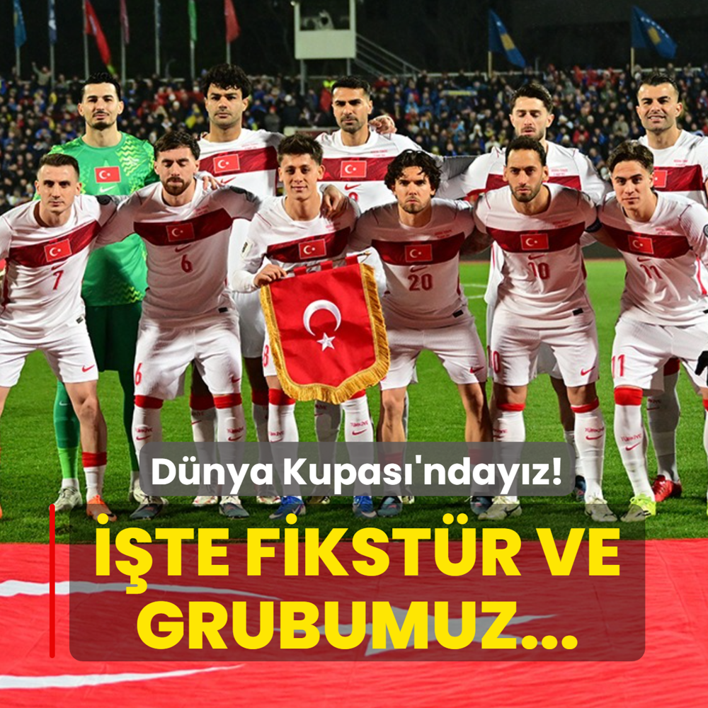 D�nya Kupas�'nday�z! ��te fikst�r ve grubumuz...