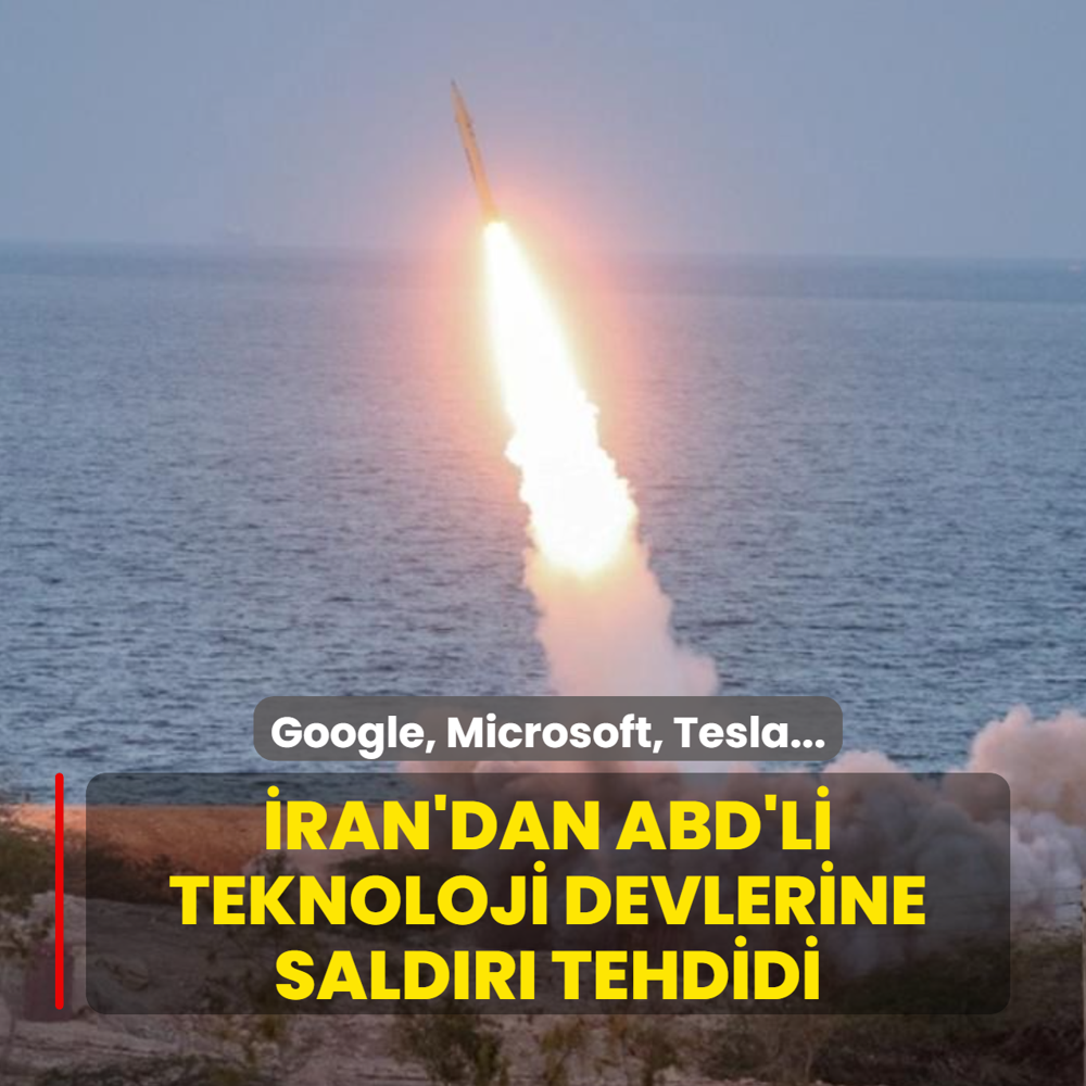 Google, Microsoft, Tesla... �ran'dan ABD'li teknoloji devlerine sald�r� tehdidi