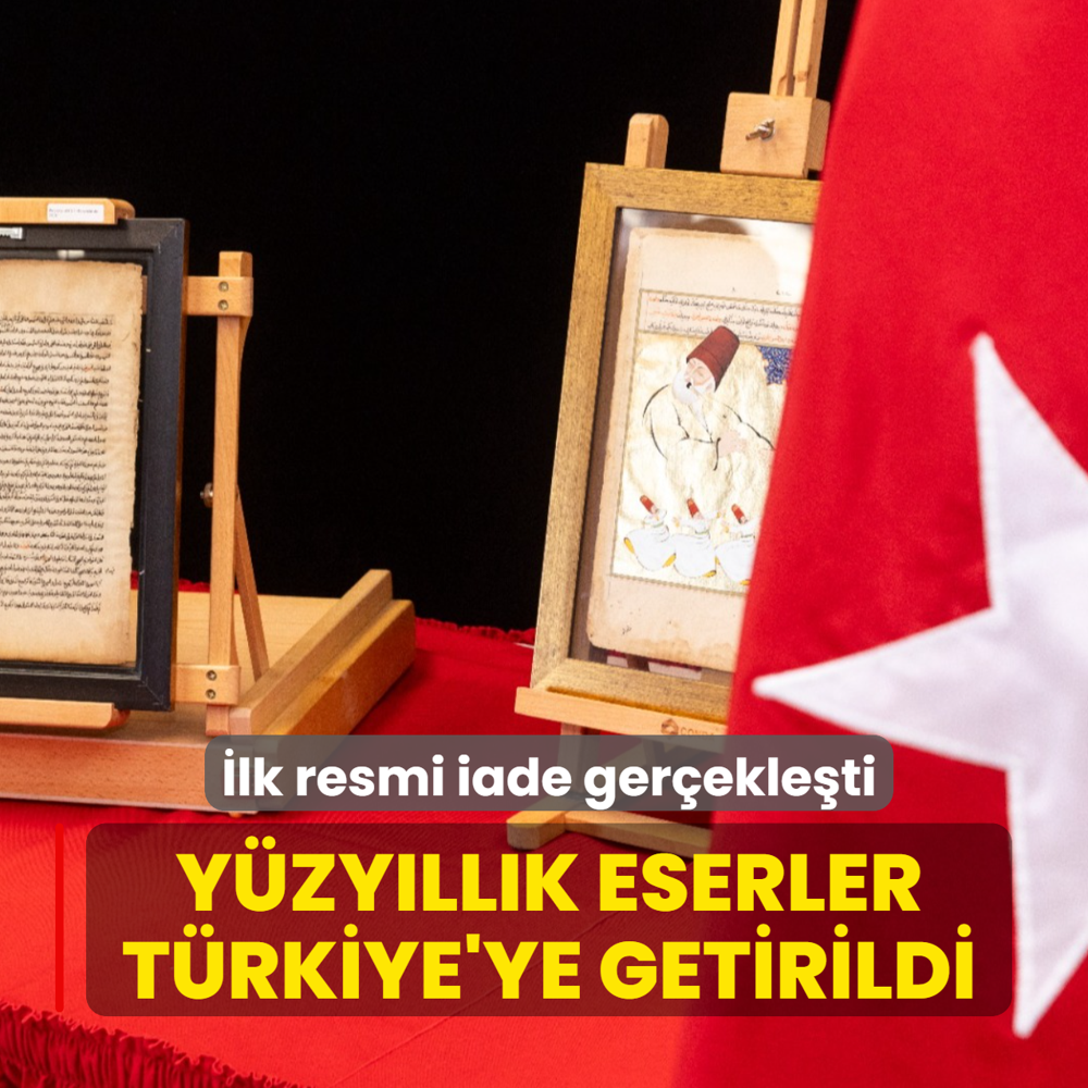 �lk resmi iade ger�ekle�ti! Y�zy�ll�k eserler T�rkiye'ye getirildi
