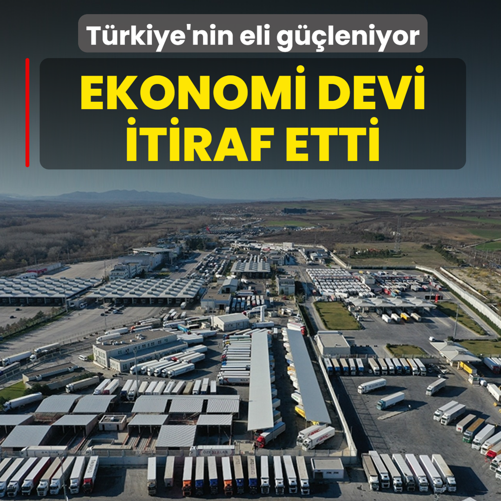 T�rkiye'nin eli g��leniyor! Ekonomi devi itiraf etti