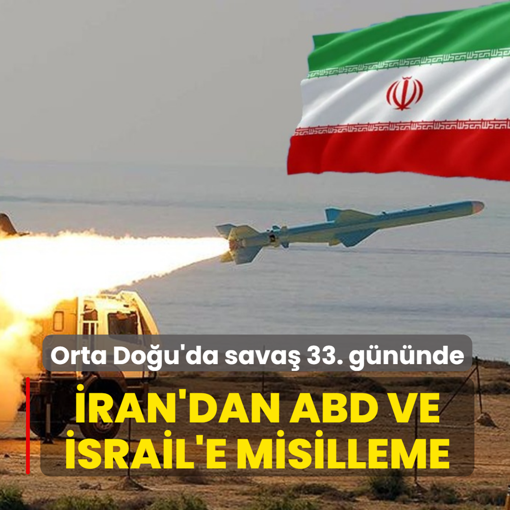 Orta Do�u'da sava� 33. g�n�nde! �ran'dan ABD ve �srail'e e� zamanl� misilleme