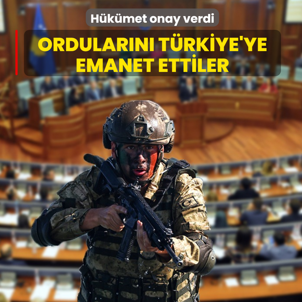 H�k�met onay verdi: Ordular�n� T�rkiye'ye emanet ettiler