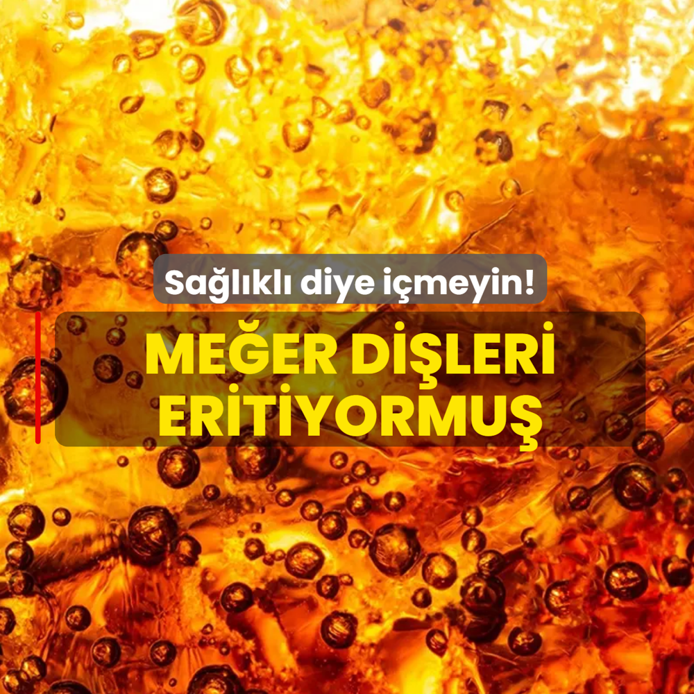 Me�er asitliymi�! Sa�l�kl� diye i�iyoruz ama di�leri eritiyor