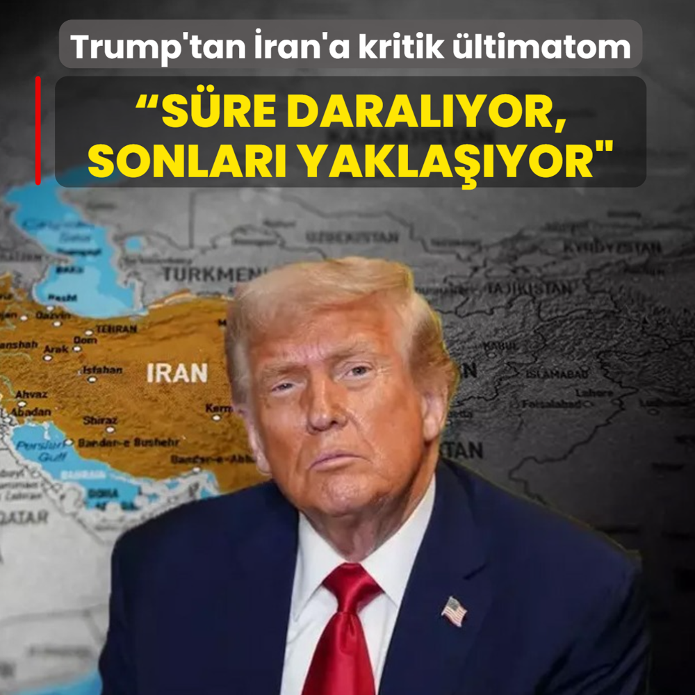 Trump'tan �ran'a kritik �ltimatom!  S�re daral�yor, sonlar� yakla��yor�