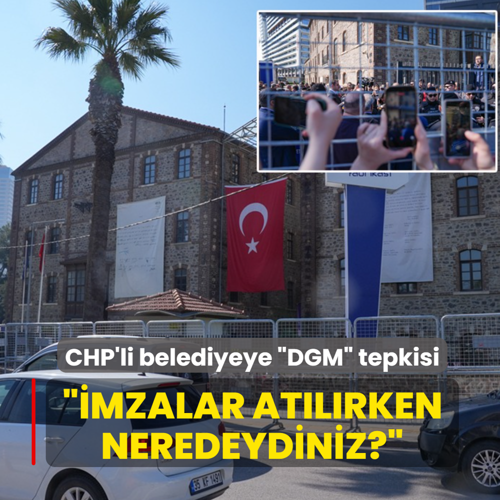 AK Parti'den CHP'li belediyeye �DGM� tepkisi: �mzalar at�l�rken neredeydiniz?