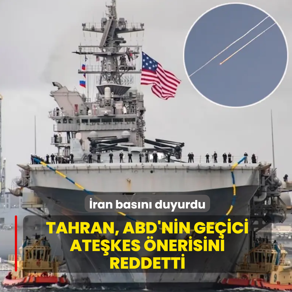 �ran bas�n� duyurdu! Tahran y�netimi, ABD'nin ge�ici ate�kes �nerisini reddetti