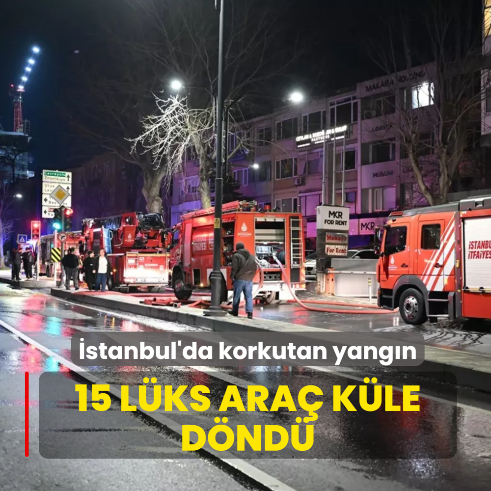 �stanbul'da korkutan yang�n! 15 l�ks ara� k�le d�nd�