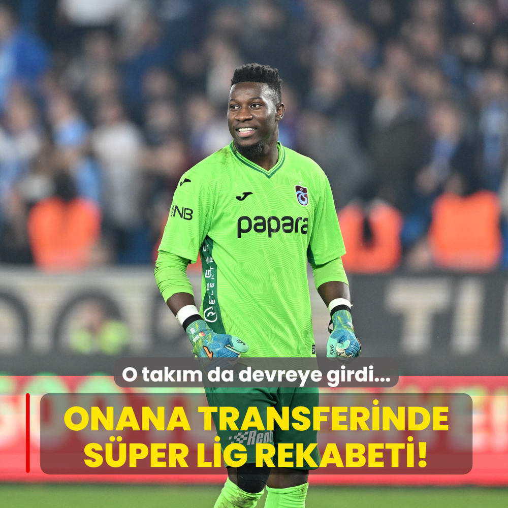 Onana transferinde S�per Lig rekabeti! O tak�m da devreye girdi...