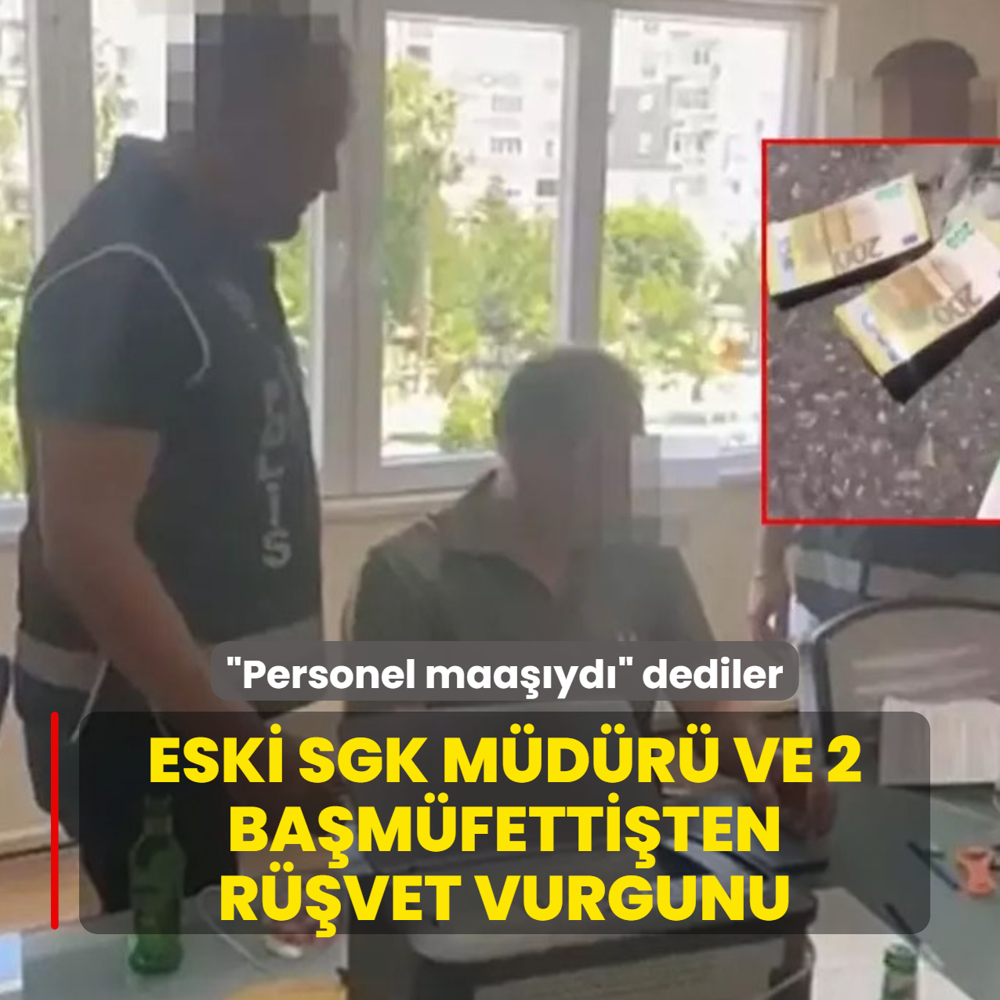 �Personel maa��� diyerek r��vet vurgunu! Eski SGK m�d�r� ve 2 ba�m�fetti� hakim kar��s�nda