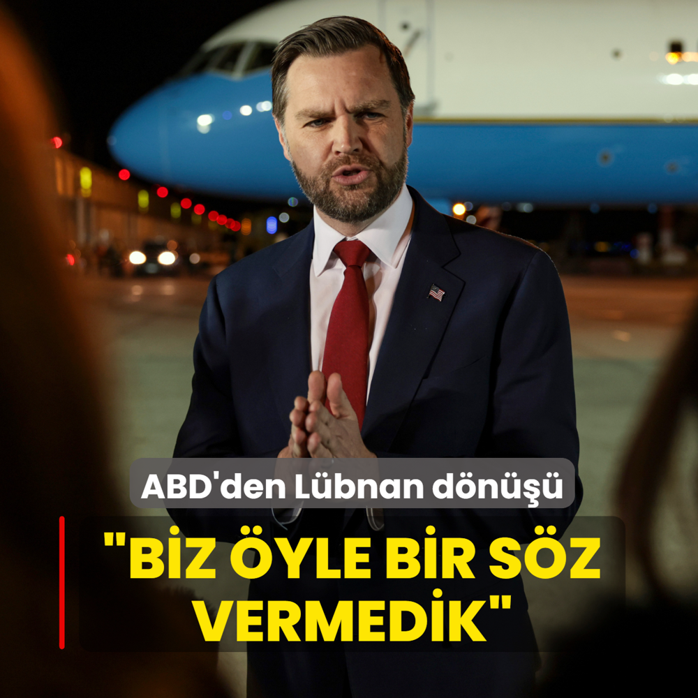 ABD'den L�bnan d�n���... �Biz �yle bir s�z vermedik�